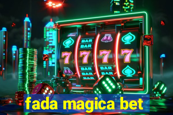 fada magica bet